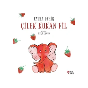 Çilek Kokan Fil