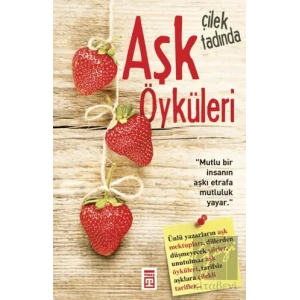 Çilek Tadında Aşk Öyküleri