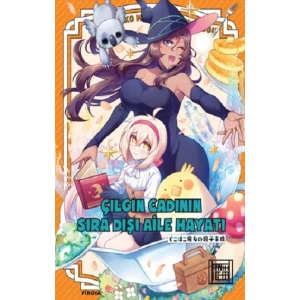 Çılgın Cadının Sıra Dışı Aile Hayatı 3