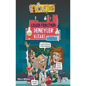 Çılgın Fencinin Deneyler Kitabı - Pratik Sıvı Deneyleri