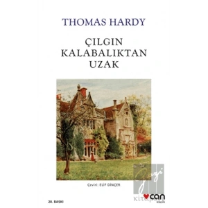 Çılgın Kalabalıktan Uzak