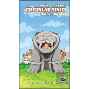 Çılgınlar Sınıfı: Çıldıran Kasaba