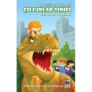 Çılgınlar Sınıfı - Dinozor Takımı