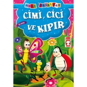 Cimi, Cici ve Kıpır