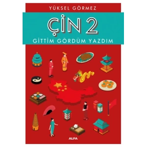 Çin 2 - Gittim Gördüm Yazdım