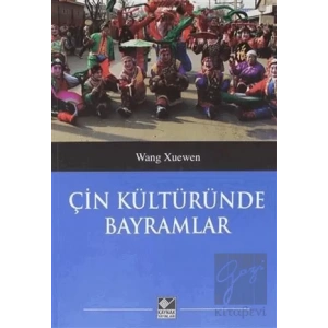 Çin Kültüründe Bayramlar