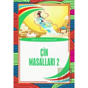 Çin Masalları 2