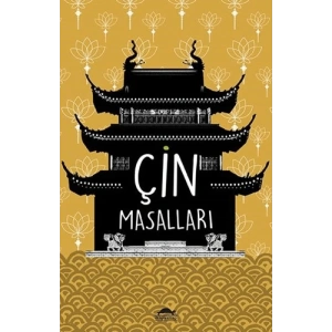 Çin Masalları (Özel Ayracıyla)