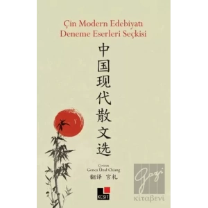 Çin Modern Edebiyatı Deneme Eserleri Seçkisi