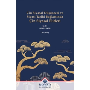 Çin Siyasal Düşüncesi ve Siyasi Tarihi Bağlamında Çin Siyasal Elitleri