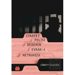 Cinayet Polisi Dedemin Evrak-ı Metrukesi
