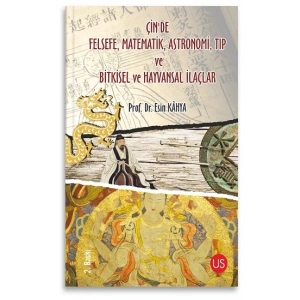 Çin’de Felsefe, Matematik, Astronomi, Tıp Ve Bitkisel Ve Hayvansal  İlaçlar