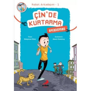 Çin’de Kurtarma Operasyonu - Robot Arkadaşım 1