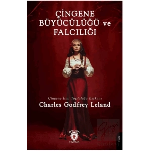 Çingene Büyücülüğü ve Falcılığı