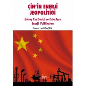 Çin’in Enerji Jeopolitiği