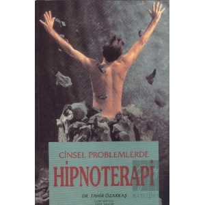 Cinsel Problemlerde Hipnoterapi