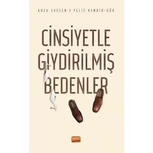 Cinsiyetle Giydirilmiş Bedenler