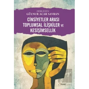 Cinsiyetler Arası Toplumsal İlişkiler ve Kesişimsellik
