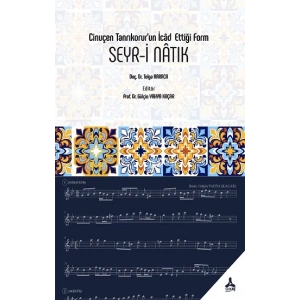 Cinuçen Tanrıkorurun İcad Ettiği Form Seyr-i Natık