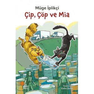 Çip, Çöp ve Mia