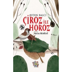 Çiroz İle Horoz