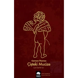 Çişteki Mucize - Çok Özel Bir İksir