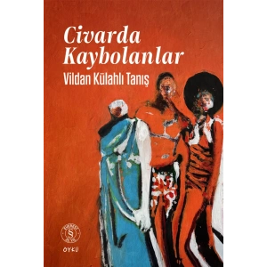 Civarda Kaybolanlar