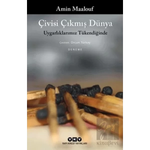 Çivisi Çıkmış Dünya