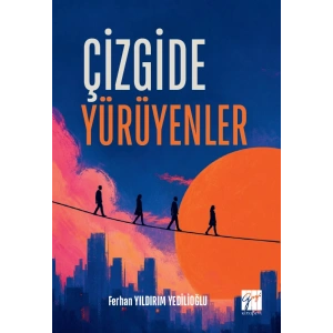 Çizgide Yürüyenler
