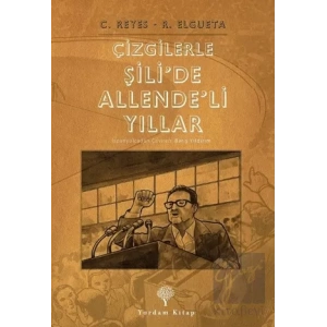 Çizgilerle Şili’de Allende’li Yıllar