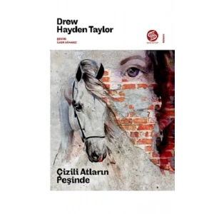 Çizili Atların Peşinde