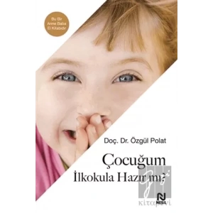 Çocuğum İlkokula Hazır Mı?