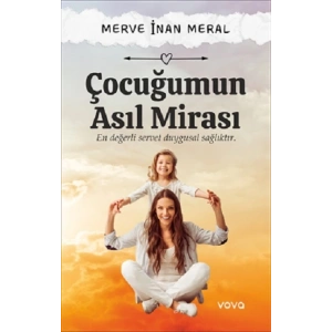 Çocuğumun Asıl Mirası