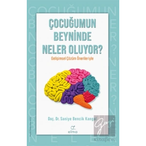 Çocuğumun Beyninde Neler Oluyor?