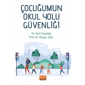 Çocuğumun Okul Yolu Güvenliği