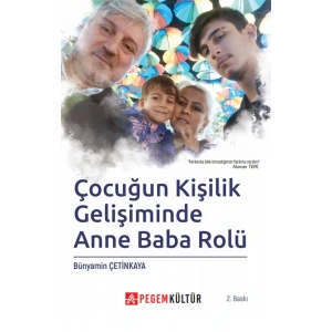 Çocuğun Kişilik Gelişiminde Anne Baba Rolü
