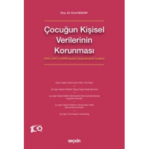 Çocuğun Kişisel Verilerinin Korunması KVKK, GVKT ve AİHM Kararları Çerçevesinde Bir İnceleme