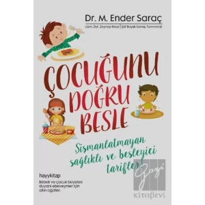Çocuğunu Doğru Besle