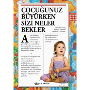 Çocuğunuz Büyürken Sizi Neler Bekler