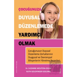 Çocuğunuza Duyusal Düzenlemede Yardımcı Olmak