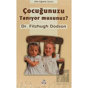Çocuğunuzu Tanıyor musunuz?
