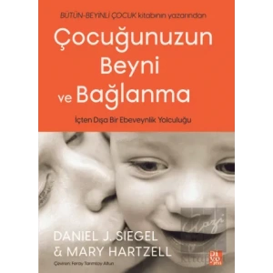 Çocuğunuzun Beyni ve Bağlanma