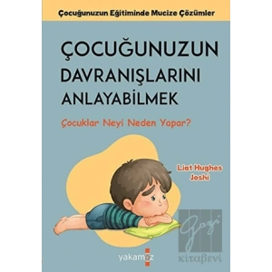 Çocuğunuzun Davranışlarını Anlayabilmek