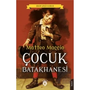 Çocuk Batakhanesi Dorlion Gençlik Klasikleri