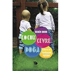 Çocuk Çevre Doğa; Çevre Ve Yurttaşlık Eğitimi