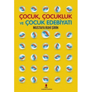 Çocuk Çocukluk ve Çocuk Edebiyatı