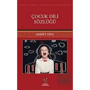 Çocuk Dili Sözlüğü