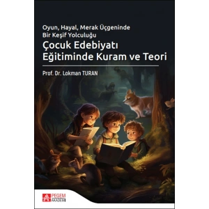 Çocuk Edebiyatı Eğitiminde Kuram ve Teori