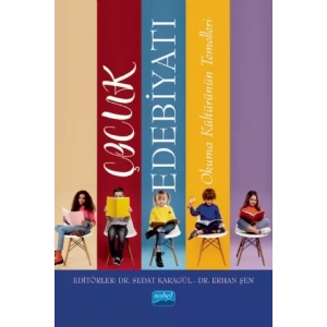 ÇOCUK EDEBİYATI - (Okuma Kültürünün Temelleri)