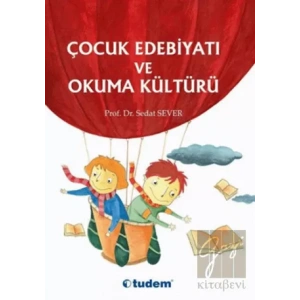 Çocuk Edebiyatı ve Okuma Kültürü